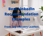 LinkedIn recommendation examples