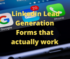 LinkedIn Lead Generation Forms