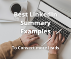 Best LinkedIn Summary Examples