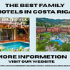 Where to Stay in Costa Rica with Kids: 10 Perfect Family Hotels